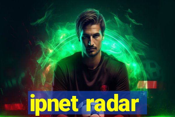 ipnet radar